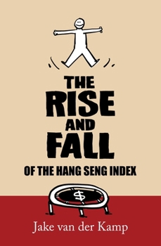 Paperback The Rise and Fall of the Hang Seng Index Book