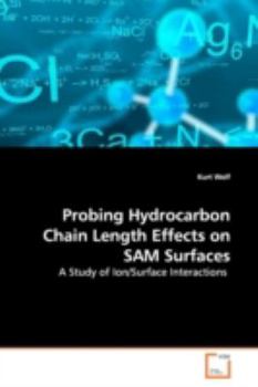 Paperback Probing Hydrocarbon Chain Length Effects on SAM Surfaces Book