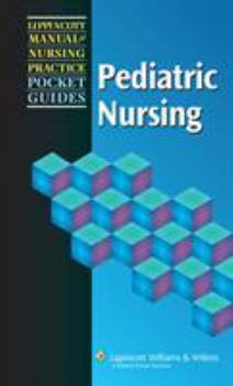 Spiral-bound Lippincott Manual of Nursing Practice Pocket Guide: Pediatric Nursing Book