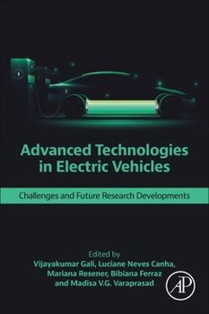 Paperback Advanced Technologies in Electric Vehicles: Challenges and Future Research Developments Book