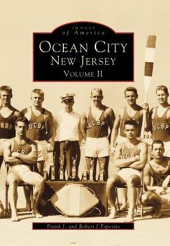 Ocean City, New Jersey: Volume II (Images of America: New Jersey) - Book  of the Images of America: New Jersey