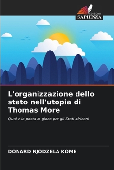 Paperback L'organizzazione dello stato nell'utopia di Thomas More [Italian] Book