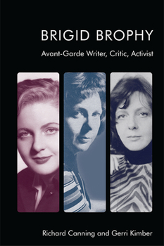 Paperback Brigid Brophy: Avant-Garde Writer, Critic, Activist Book