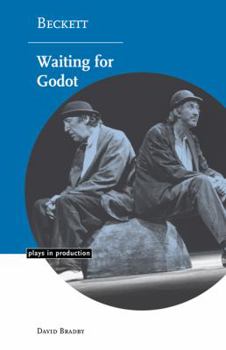 Beckett: Waiting for Godot (Plays in Production) - Book  of the Plays in Production