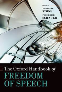 Paperback The Oxford Handbook of Freedom of Speech (Oxford Handbooks) Book