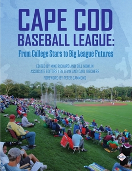 Paperback Cape Cod Baseball League: From College Stars to Big League Futures Book