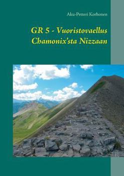Paperback Vuoristovaellus Chamonix'sta Nizzaan: Gr5 [Finnish] Book