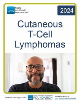 NCCN Guidelines for Patients® Cutaneous T-Cell Lymphomas