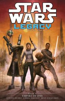 Empire of One - Book #4 of the Star Wars: Legacy II