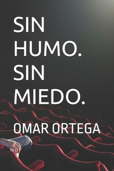 Paperback Sin Humo. Sin Miedo [Spanish] Book