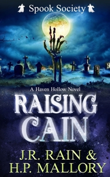 Raising Cain (Spook Society, #1)