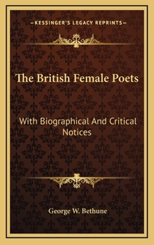Hardcover The British Female Poets: With Biographical and Critical Notices Book