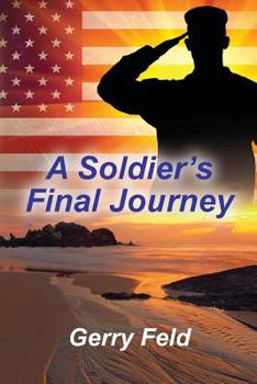 Paperback A Soldier's Final Journey Book