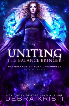 Paperback Uniting: The Balance Bringer Book