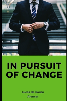 Paperback In Pursuit of Change Book