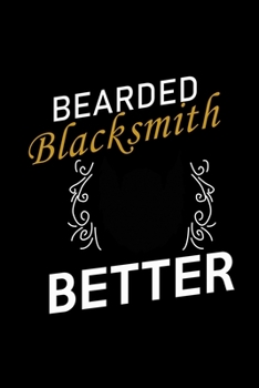 Paperback Bearded Blacksmiths do it Better: 110 Game Sheets - Four in a Row Fun Blank Games - Soft Cover Book for Kids for Traveling & Summer Vacations - Mini G Book