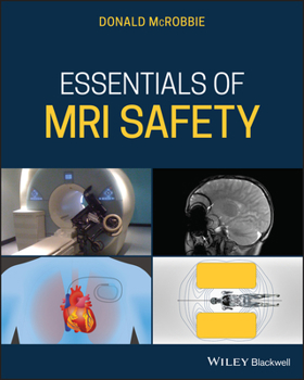 Paperback Essentials of MRI Safety Book