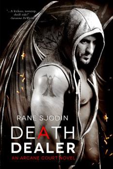 Death Dealer - Book #1 of the Arcane Court