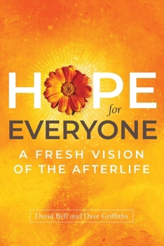 Paperback Hope for Everyone: A Fresh Vision of the Afterlife Book