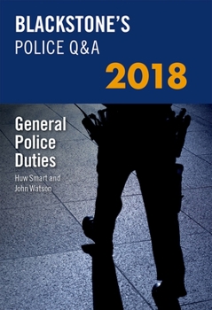 Paperback Blackstone's Police Q&a: General Police Duties 2018 Book