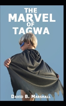 Paperback The Marvel of Tagwa Book