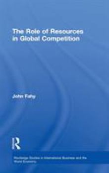 Hardcover The Role of Resources in Global Competition Book