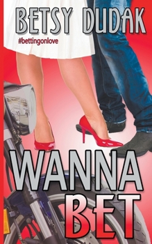 Paperback Wanna Bet? Book