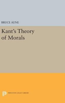 Hardcover Kant's Theory of Morals Book