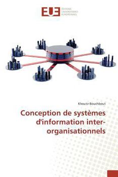 Paperback Conception de Systèmes Dinformation Inter-Organisationnels [French] Book