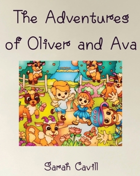 Paperback The Adventures of Oliver and Ava Book