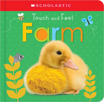 Board book Touch and Feel Farm: Scholastic Early Learners (Touch and Feel) Book