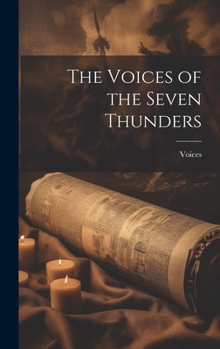 Hardcover The Voices of the Seven Thunders Book