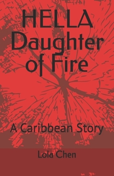 Paperback HELLA Daughter of Fire: A Caribbean Story Book