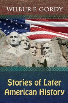 Paperback Stories of Later American History Book