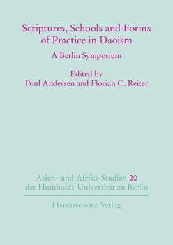 Hardcover Scriptures, Schools and Forms of Practice in Daoism: A Berlin Symposium Book