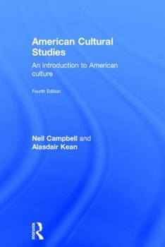 American Cultural Studies: An Introduction to American Culture