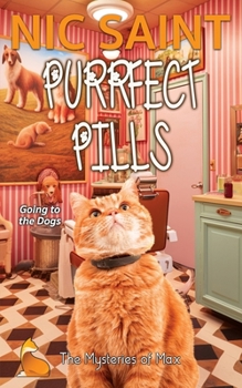 Purrfect Pills (Mysteries of Max) - Book #72 of the Mysteries of Max