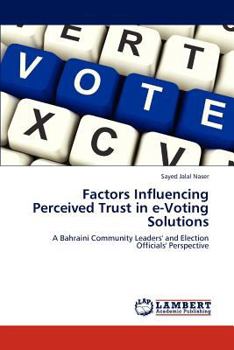 Paperback Factors Influencing Perceived Trust in e-Voting Solutions Book