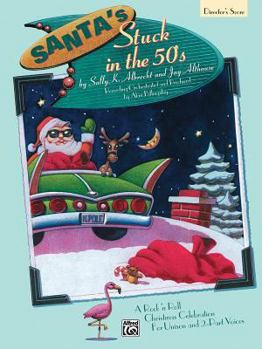 Paperback Santa's Stuck in the 50's: Director's Score Book