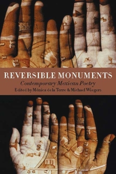 Paperback Reversible Monuments: Contemporary Mexican Poetry [Spanish] Book