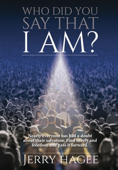 Hardcover Who Did You Say That I Am? Book