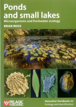 Paperback Ponds and Small Lakes: Microorganisms and Freshwater Ecology Book