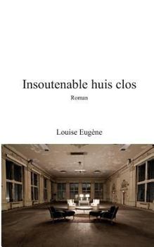 Paperback Insoutenable Huis Clos [French] Book