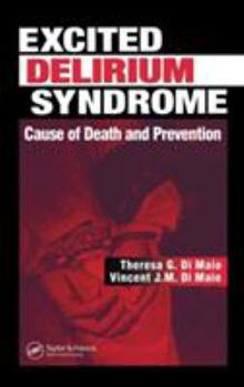 Hardcover Excited Delirium Syndrome: Cause of Death and Prevention Book