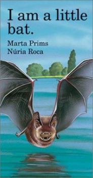 Board book I Am a Little Bat Book
