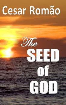 Paperback The SEED of GOD Book