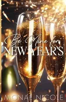 Paperback Be Mine for New Year's Book