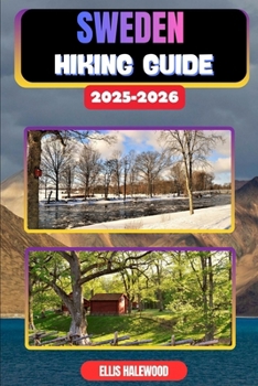 Sweden Hiking Guide 2025–2026