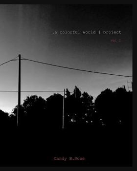 Paperback .a colorful world project: volume #1 Book