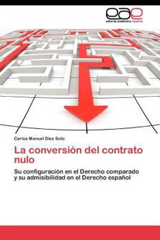 Paperback La conversión del contrato nulo [Spanish] Book